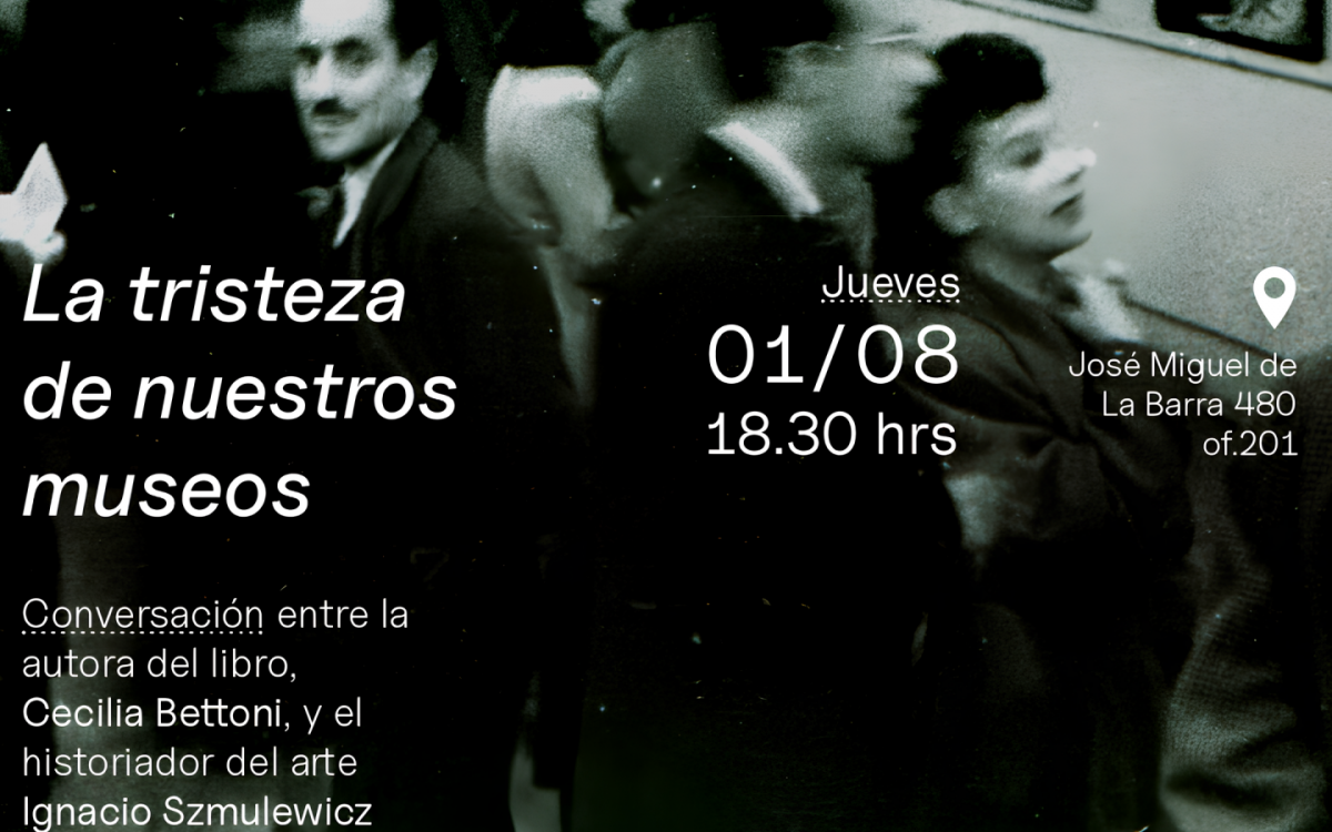 La Tristeza de Nuestros Museos